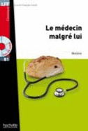 Le medecin malgre lui + CD Audio MP3