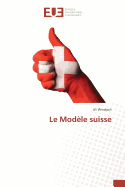 Le Modele Suisse