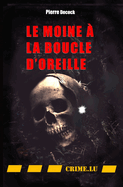 Le moine ? la boucle d'oreille