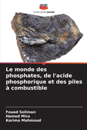 Le monde des phosphates, de l'acide phosphorique et des piles ? combustible