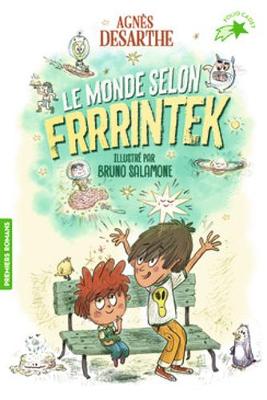 Le monde selon Frrrintek - Desarthe, Agnes