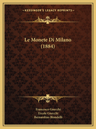 Le Monete Di Milano (1884)