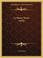 Le Musee Wicar (1878)