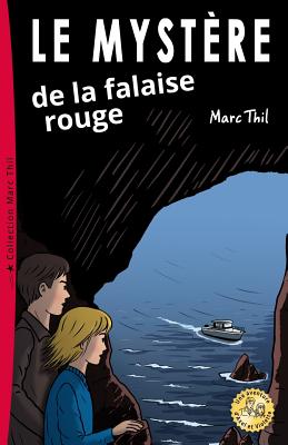 Le Mystere de La Falaise Rouge - Thil, Marc