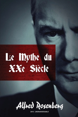 Le Mythe Du Xxe Siecle - Rosenberg, Alfred