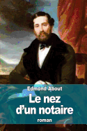 Le nez d'un notaire