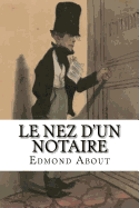 Le nez d'un notaire