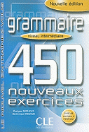 Le Nouvel Entrainez-vous: Grammaire - 450 nouveaux exercices - Livre interme