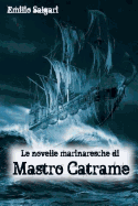 Le novelle marinaresche di mastro Catrame