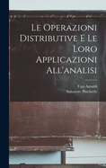 Le Operazioni Distributive E Le Loro Applicazioni All'analisi