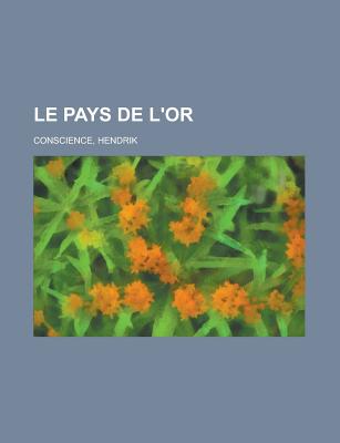 Le Pays de L'Or - Conscience, Hendrik