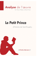 Le Petit Prince D'antoine De Saint-Exupery