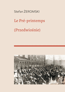 Le Pr?-printemps: (Przedwiosnie)