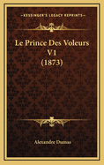 Le Prince Des Voleurs V1 (1873)