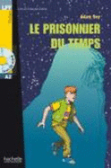 Le Prisonnier Du Temps + CD Audio (Roy)