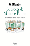 Le Proc?s de Maurice Papon