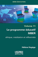 Le programme ?ducatif MBER: ?thique, m?ditation et r?flexivit?s