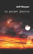 Le projet Justice