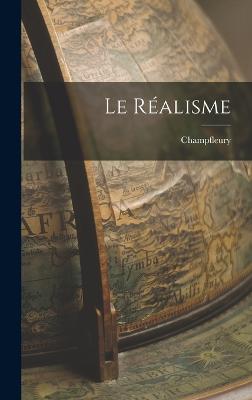 Le Ralisme - Champfleury