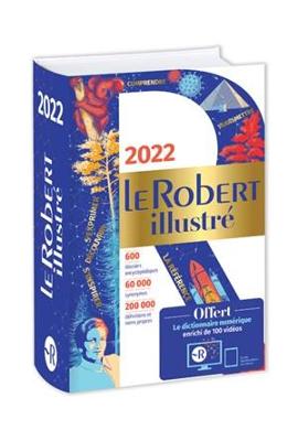Le Robert Illustre et son Dictionnaire en ligne 2022 - Robert, and Rey, Alain (Editor)