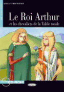 LE ROI ARTHUR ET LES CHEVALIERS