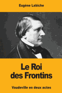 Le Roi Des Frontins