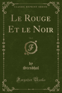 Le Rouge Et Le Noir, Vol. 2 (Classic Reprint)