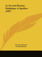 Le Second Hymne Delphique A Apollon (1897)