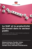 Le SIAF et la productivit? du travail dans le secteur public