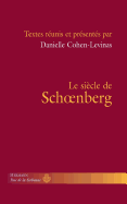Le Siecle de Schoenberg