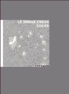 Le Songe Creux Codex