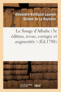 Le Songe d'Athalie, 3e dition, Revue, Corrige Et Augmente