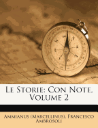 Le Storie: Con Note, Volume 2