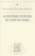 Le Systeme Stoicien Et l'Idee de Temps
