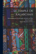 Le temple de Kalabchah: 3