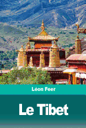 Le Tibet: Le Pays, Le Peuple, La Religion