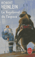 Le Vagabond de L'Espace - Heinlein, Robert