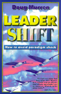 Leader Shift: How to Avoid Paradigm Shock