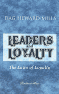 Leaders and Loyalty