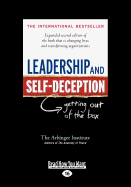 Leadership and Self-Deception: Getting Out of the Box