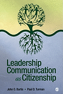 Leadership Communication as Citizenship: Give Direction to Your Team, Organization, or Community as a Doer, Follower, Guide, Manager, or Leader