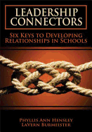 Leadership Connectors: Six Keys to Developing Relationship in Schools