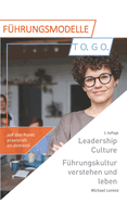 Leadership Culture. Fuhrungskultur Verstehen Und Leben