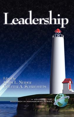 Leadership (Hc) - Neider, Linda L (Editor), and Schriesheim, Chester A (Editor)