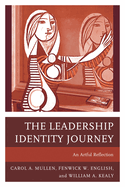Leadership Identity Journey: An Artful Reflection