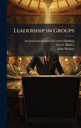 Leadership in Groups