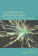 Leadership in Organizations: Current Issues and Key Trends