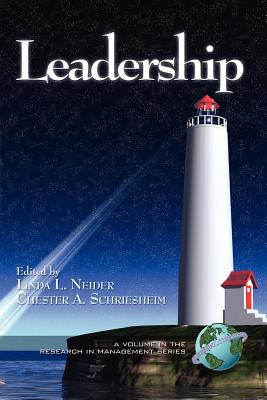 Leadership (PB) - Miller, Naomi Frances, and Neider, Linda L (Editor), and Schriesheim, Chester A (Editor)