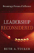 Leadership Reconsidered: Becoming a Person of Influence