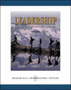 Leadership: The Art of Experience - Hughes, Richard L., and Ginnett, Robert C., and Curphy, Gordon J.